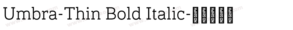 Umbra-Thin Bold Italic字体转换